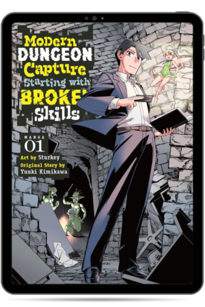 Modern Dungeon Capture Starting with Broken Skills (Manga)—Take All, Vol. 1–4 — Complete Series